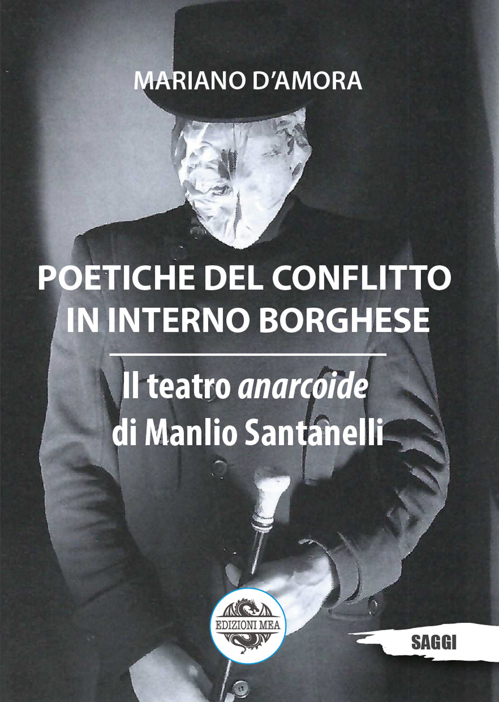 Poetiche del conflitto in interno borghese. Il teatro anarcoide di Manlio Santanelli