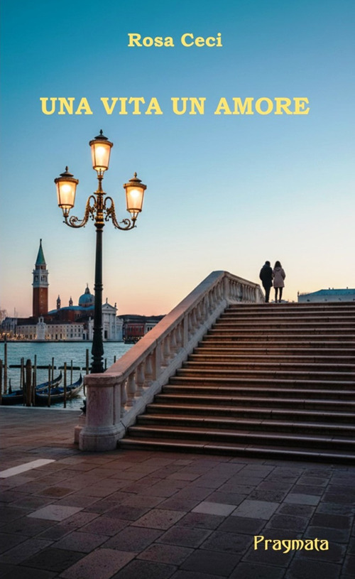 Una vita un amore