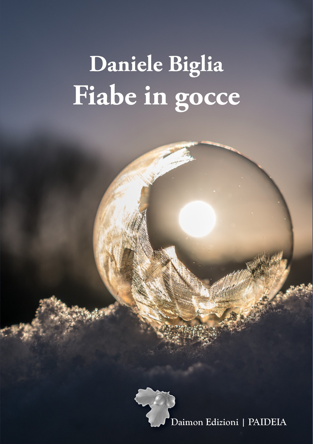 Fiabe in gocce. Ediz. illustrata