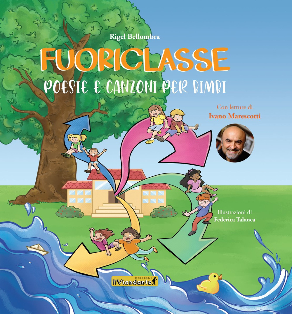 Fuoriclasse. Poesie e canzoni per bimbi. Ediz. a colori. Con CD-Audio