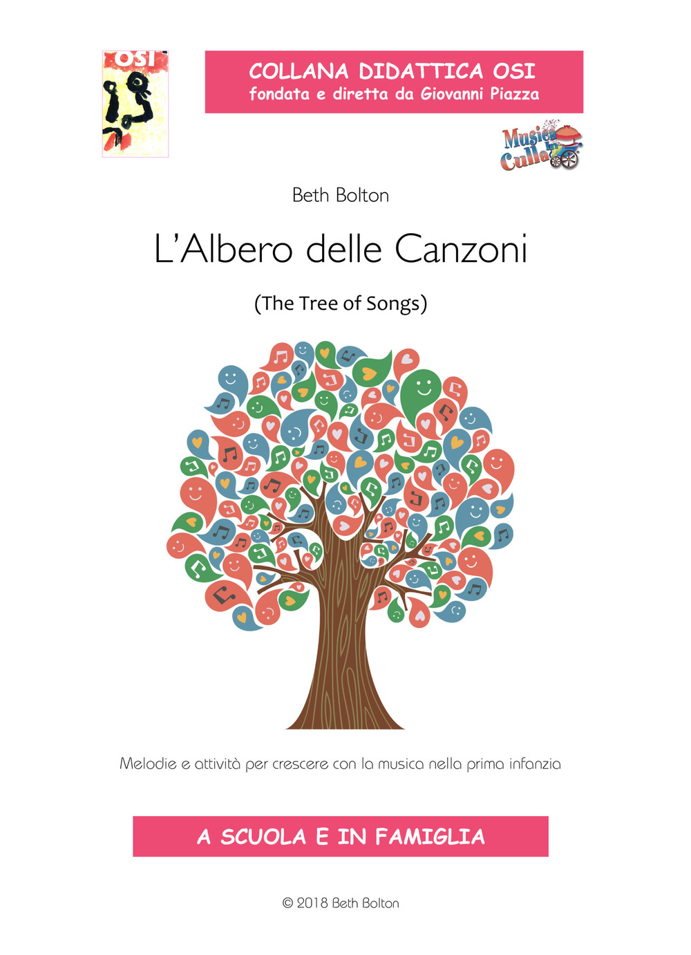 L'albero delle canzoni. Melodie e attività per crescere con la musica nella prima infanzia. Con CD-Audio