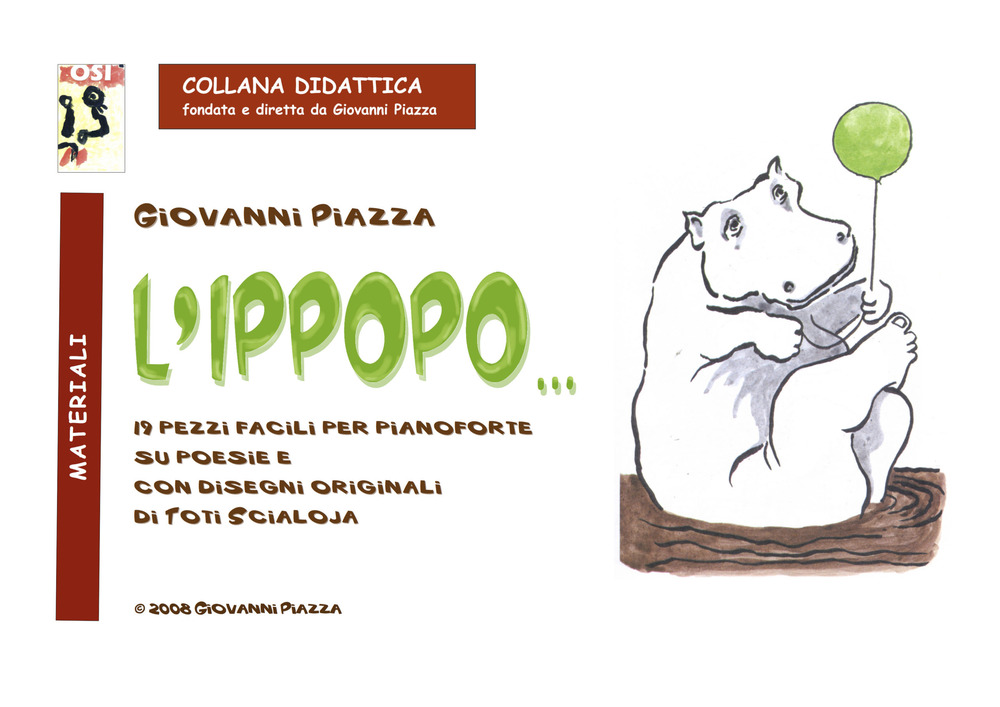 L'Ippopo.... 19 pezzi facili per pianoforte su poesie e con disegni originali di Toti Scialoja
