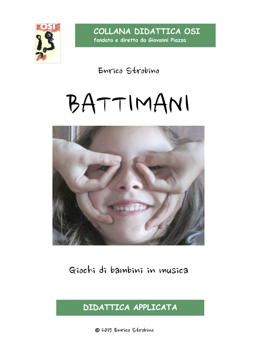 Battimani. Giochi di bambini in musica. Con video online
