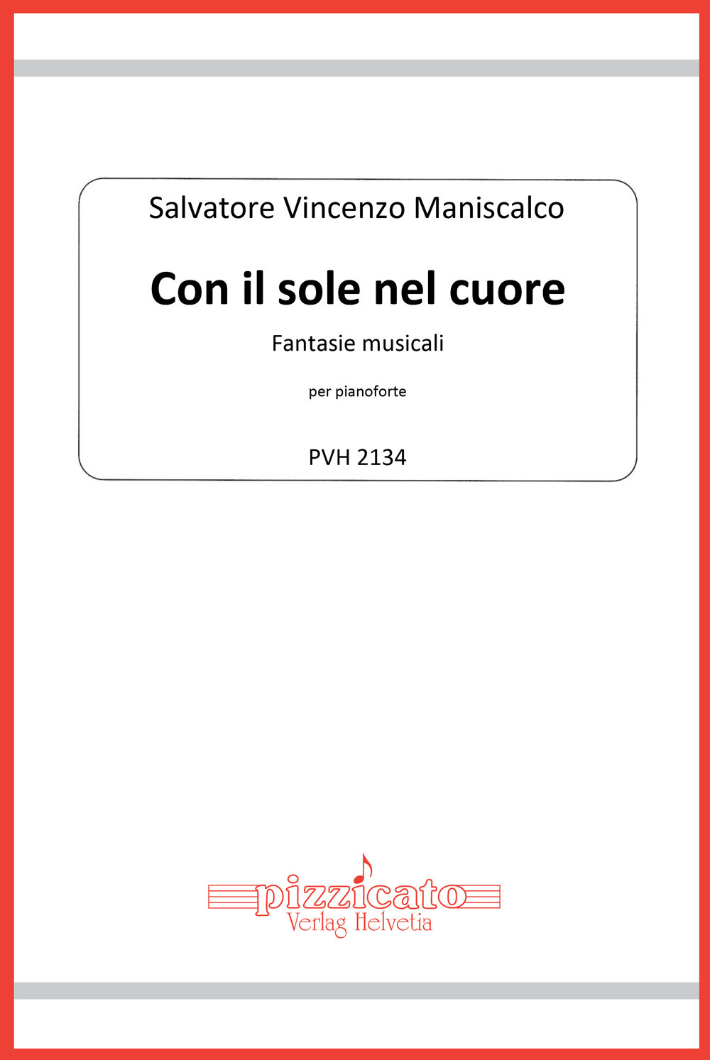 Con il sole nel cuore. Fantasie musicali per pianoforte