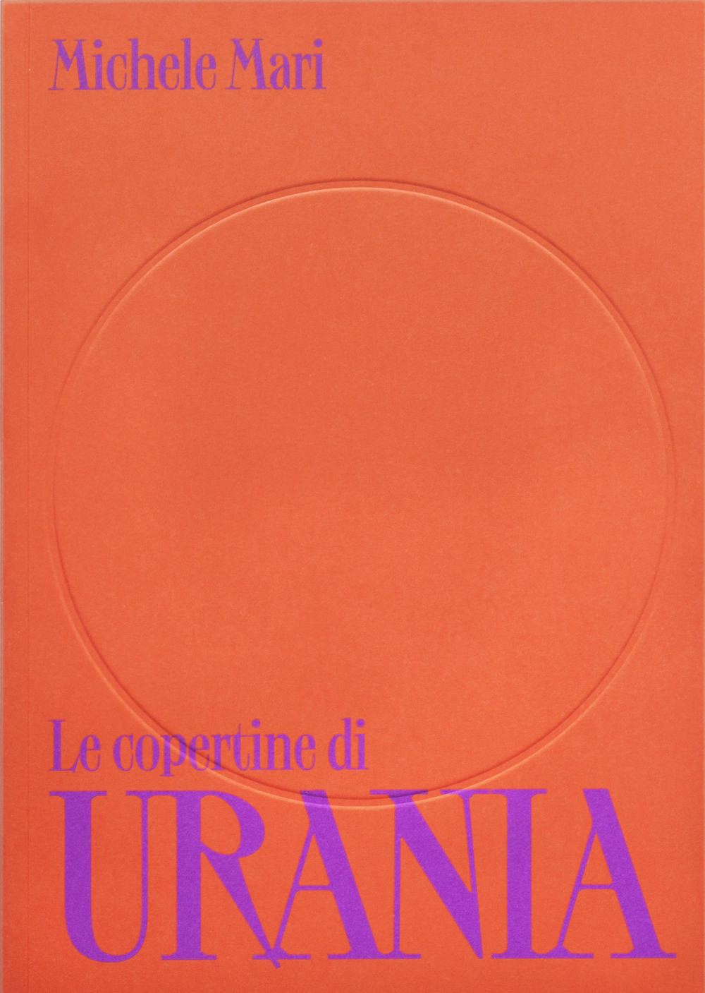 Le copertine di Urania. Ediz. illustrata