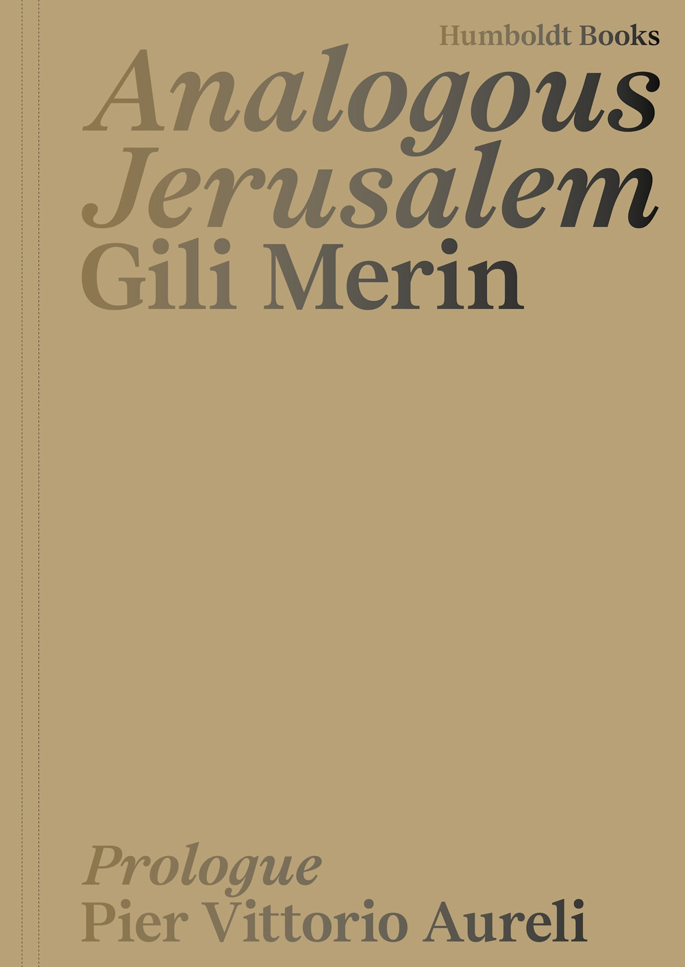 Analogous Jerusalem. Ediz. a colori