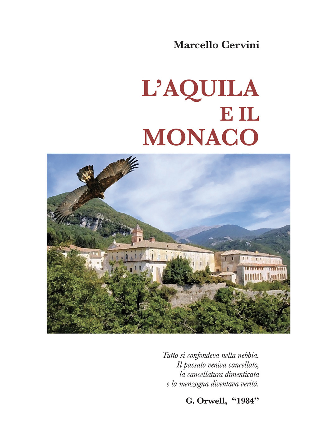 L'aquila e il monaco