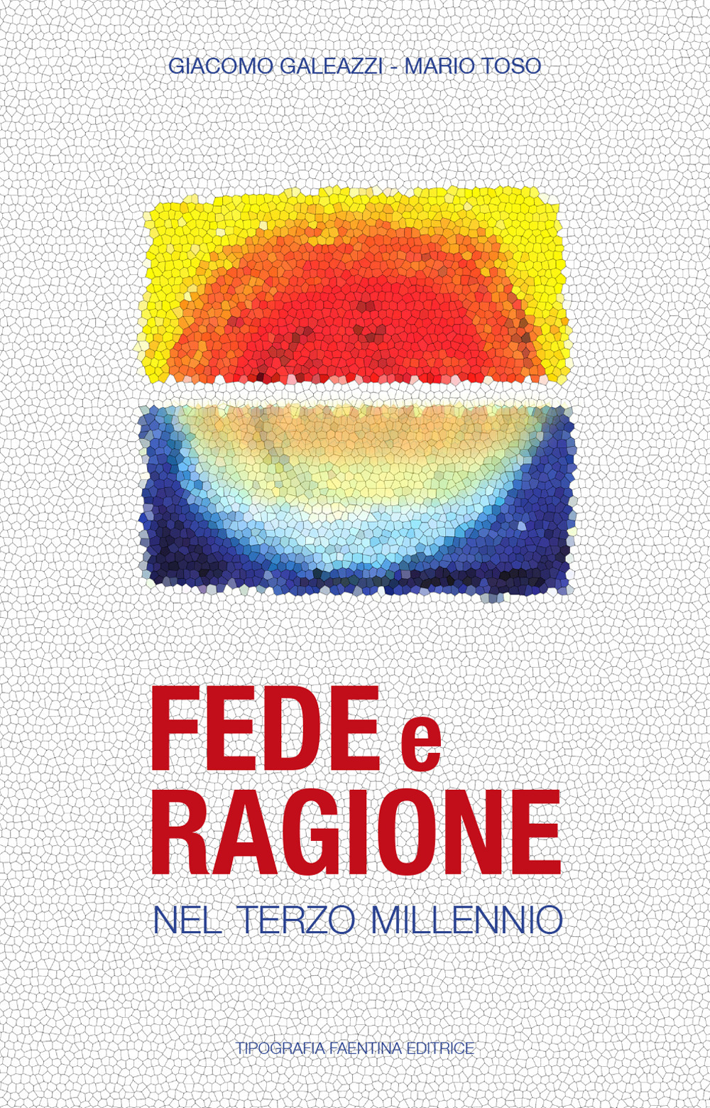 Fede e ragione nel terzo millennio