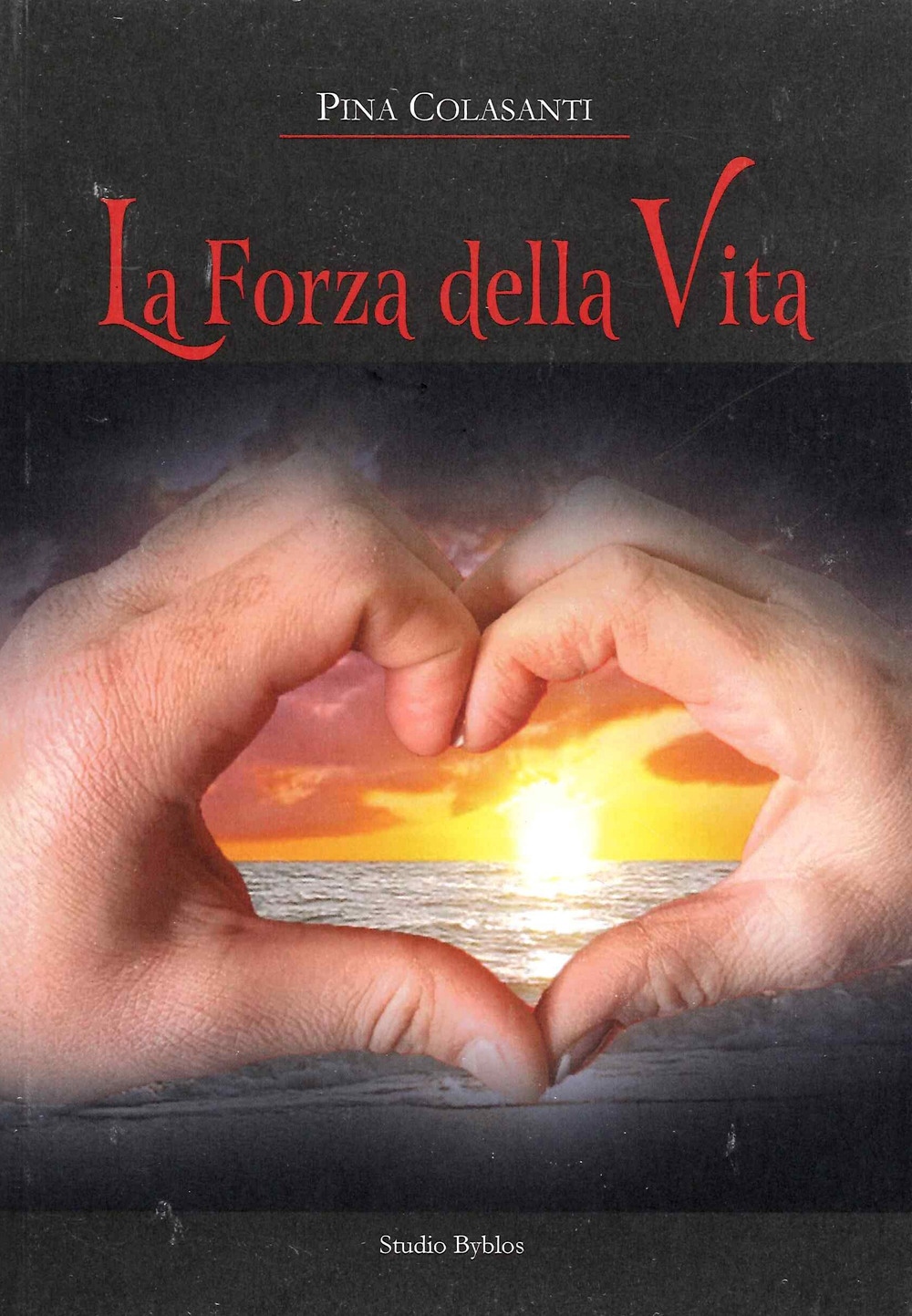 La forza della vita