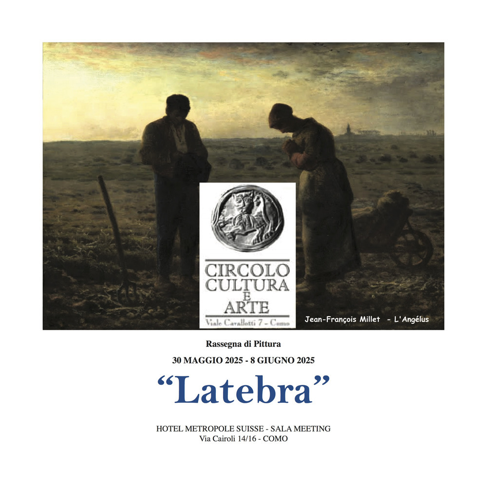 «Latebra». Rassegna di pittura 30 maggio 2025-8 giugno 2025. Ediz. bilingue