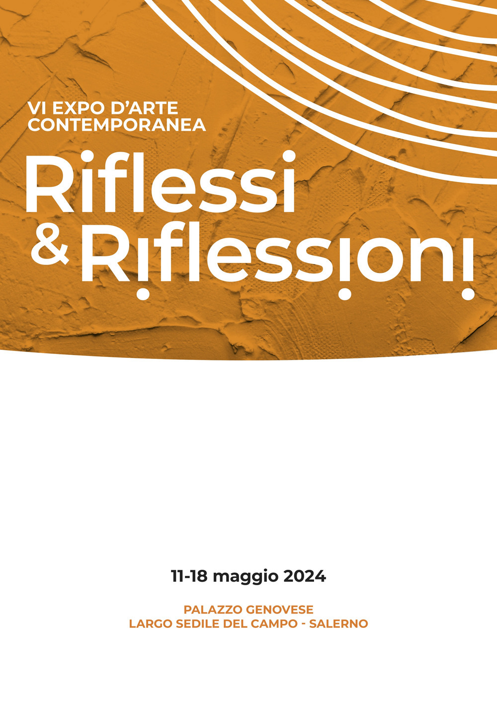 Riflessi & riflessioni. VI expo d'arte contemporanea (Salerno, 11-18 Maggio 2024). Ediz. a colori
