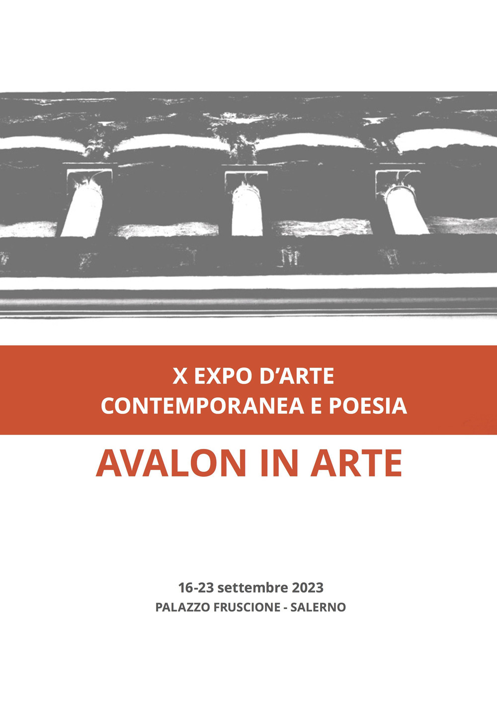 Avalon in arte. X expo d'arte contemporanea e poesia. Catalogo della mostra (Salerno, 16-23 settembre 2023). Ediz. a colori