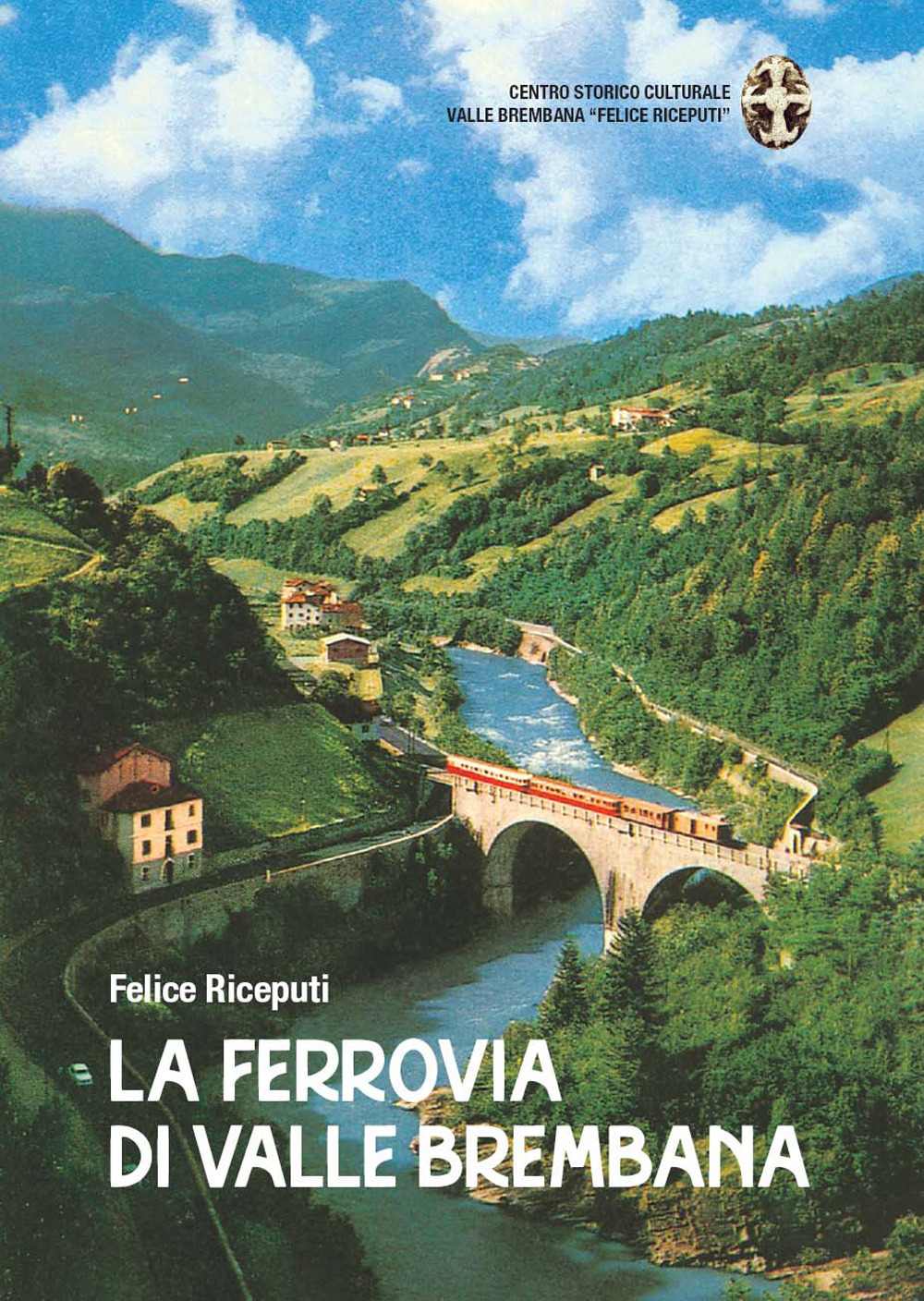 La ferrovia di valle Brembana
