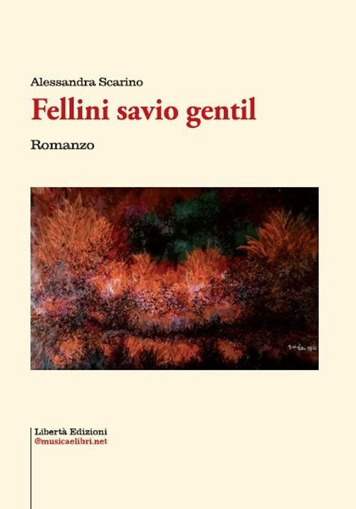 Fellini savio gentil