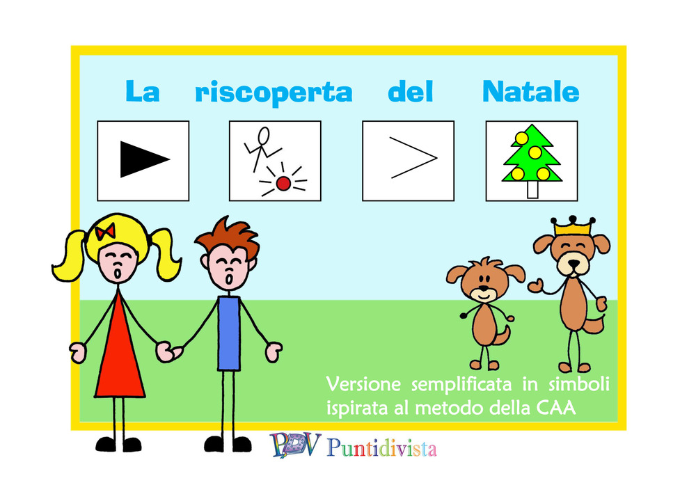 La riscoperta del Natale. Ediz. CAA
