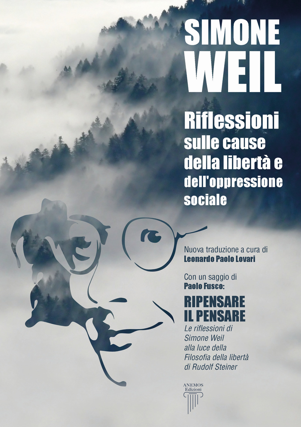 Riflessioni sulle cause della libertà e dell'oppressione sociale