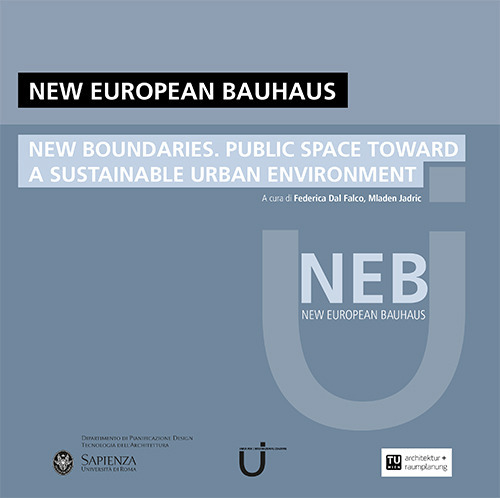 New european Bauhaus. New boundaries. Public space toward a sustainable urban environment