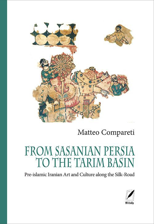 From Sasanian Persia to the Tarim Basin. Pre-islamic iranian art and culture along the Silk-road