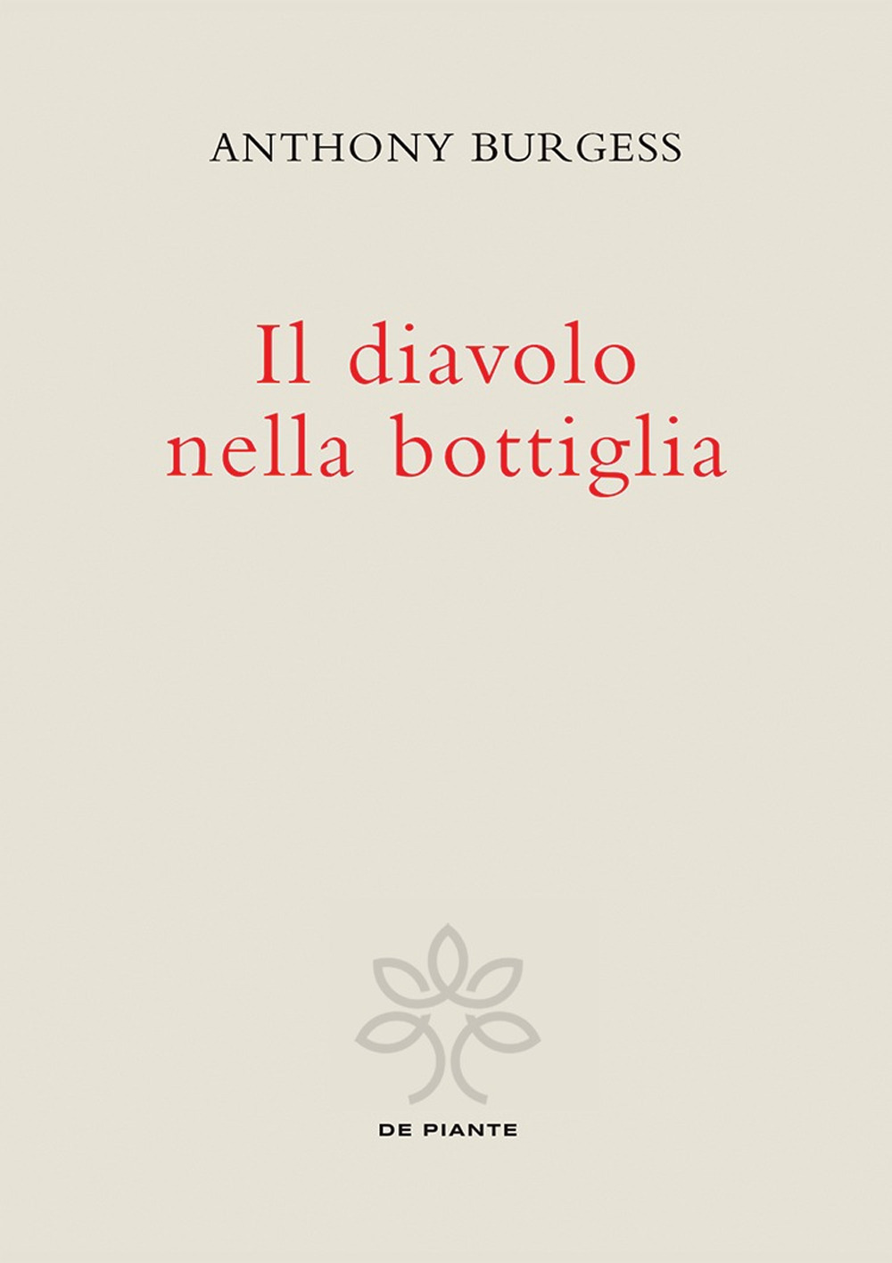 Il diavolo nella bottiglia. Ediz. critica