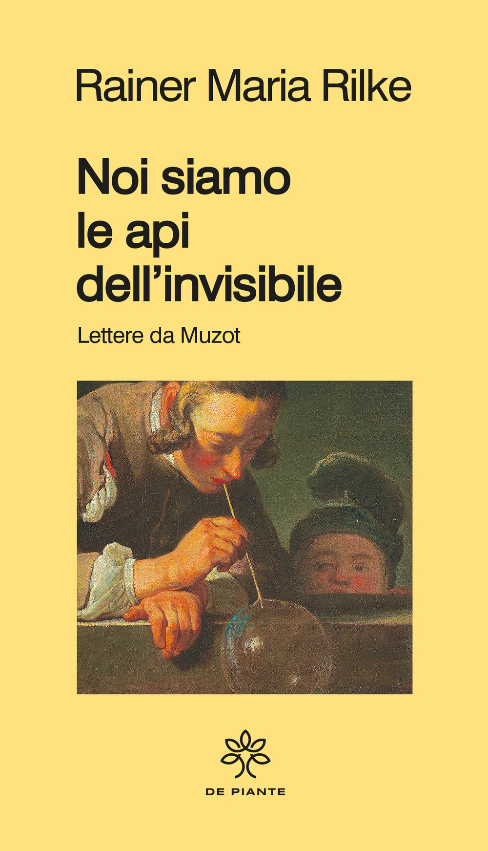 Noi siamo le api dell'invisibile. Lettere da Muzot