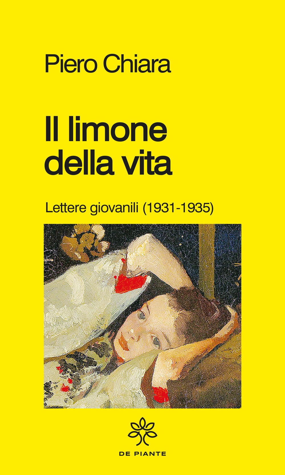 Il limone della vita. Lettere giovanili (1931-1935)