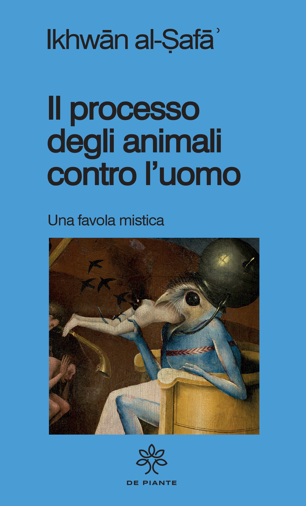 Il processo degli animali contro l'uomo. Una favola mistica