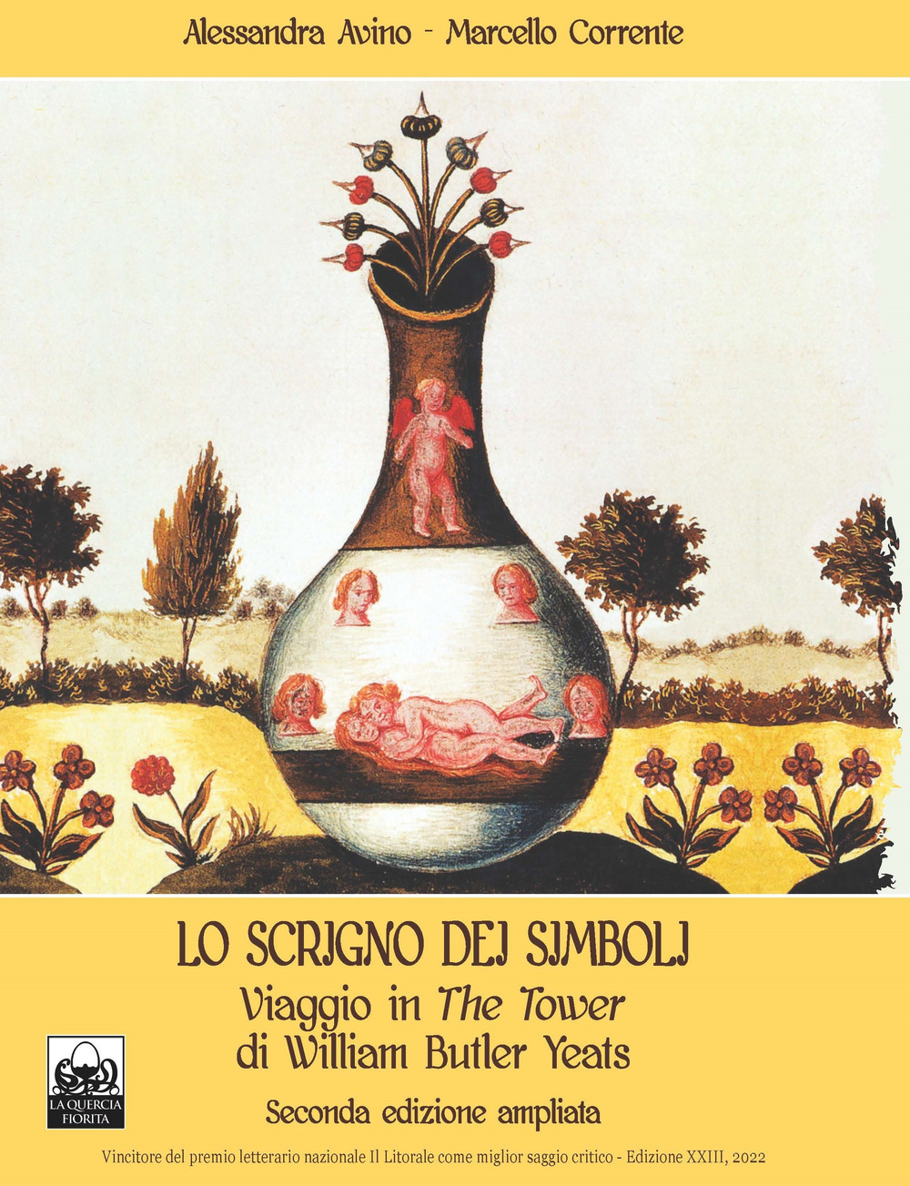 Lo scrigno dei simboli. Viaggio in The Tower di William Butler Yeats. Ediz. ampliata. Con Prodotti vari