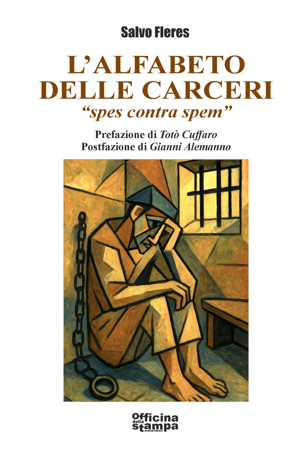 L'alfabeto delle carceri «spes contra spem»