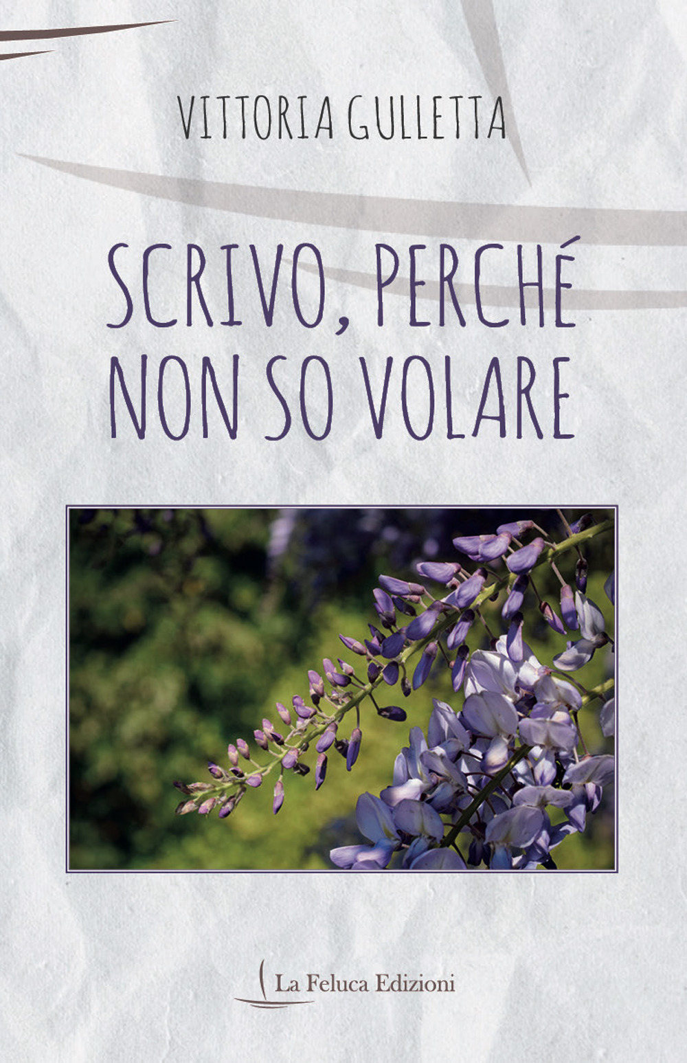 Scrivo, perché non so volare