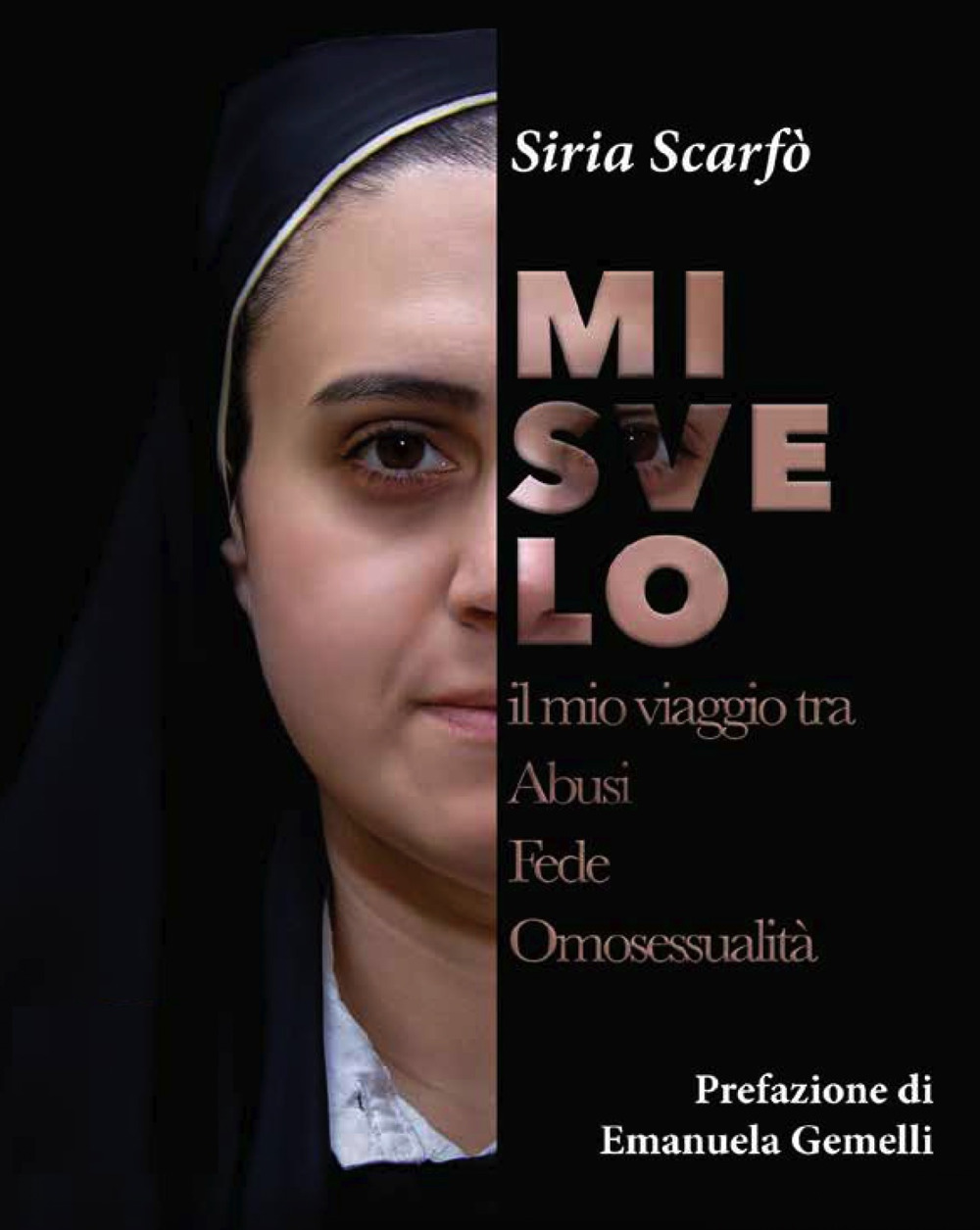 Mi svelo. Il mio viaggio tra abusi fede omosessualità