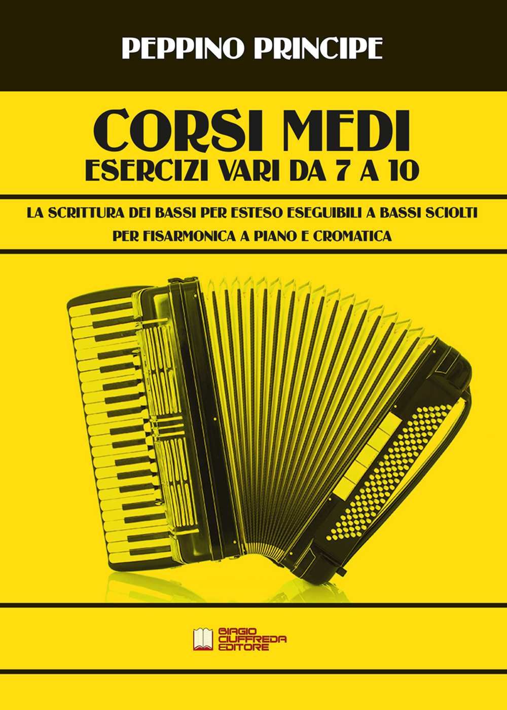Corsi medi. Esercizi vari da 7 a 10. La scrittura dei bassi per esteso eseguibili a bassi sciolti