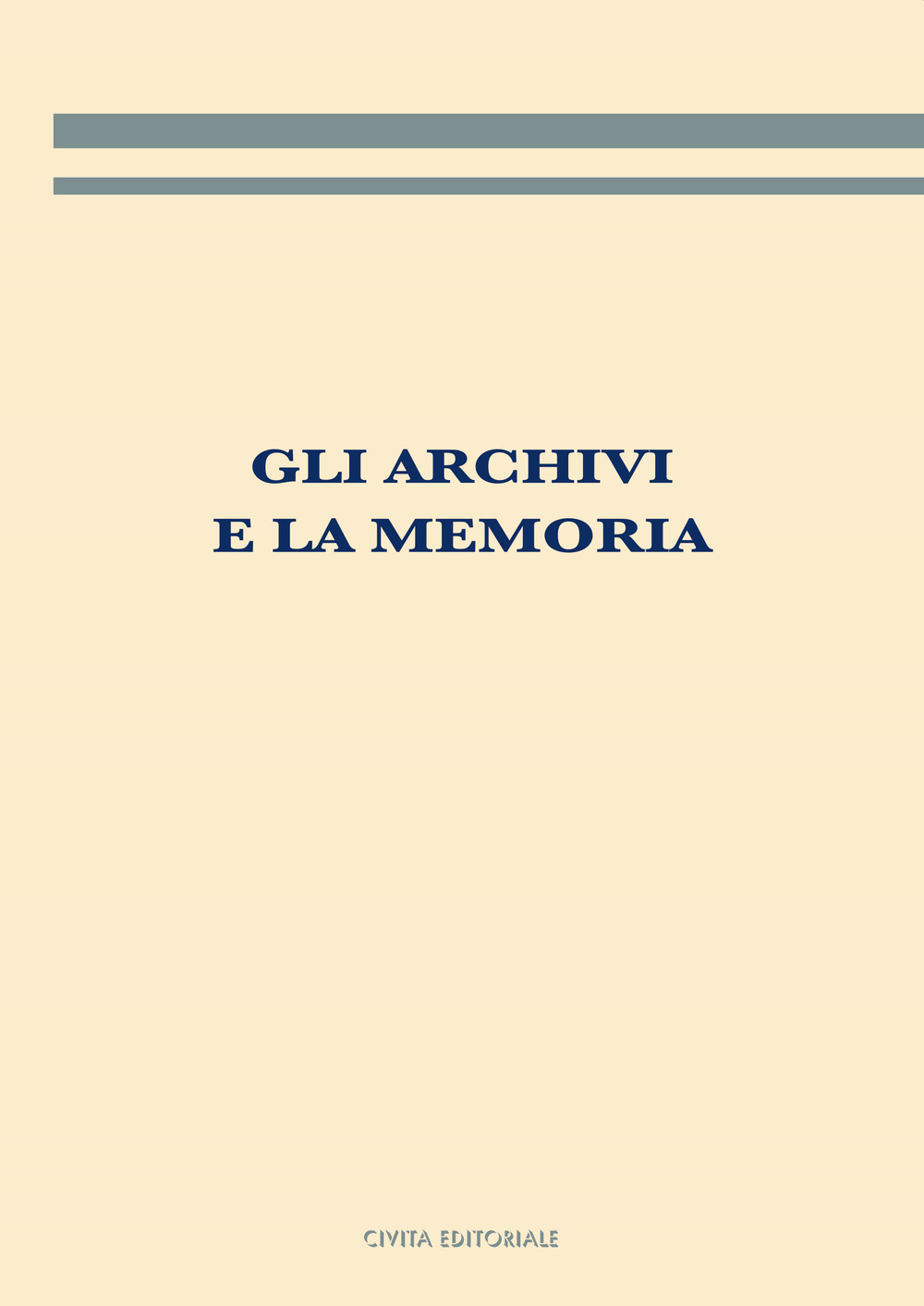 Gli archivi e la memoria