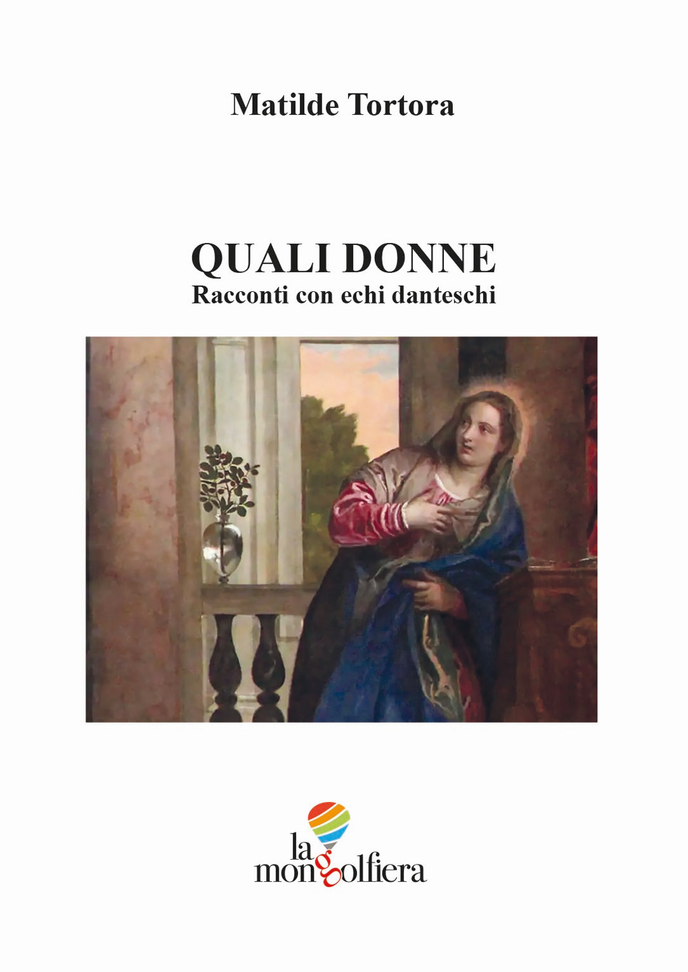 Quali donne. Racconti con echi danteschi