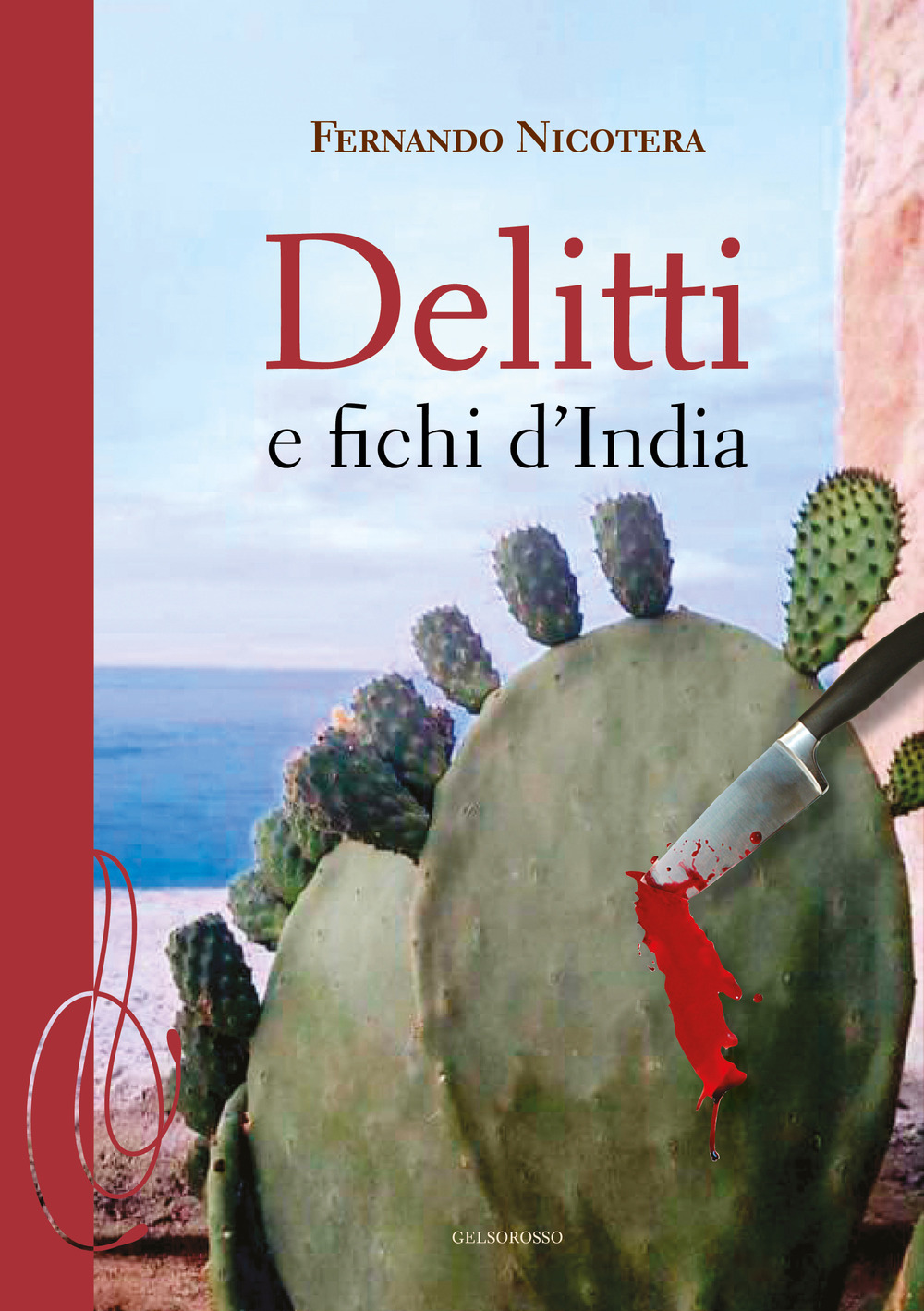 Delitti e fichi d'India