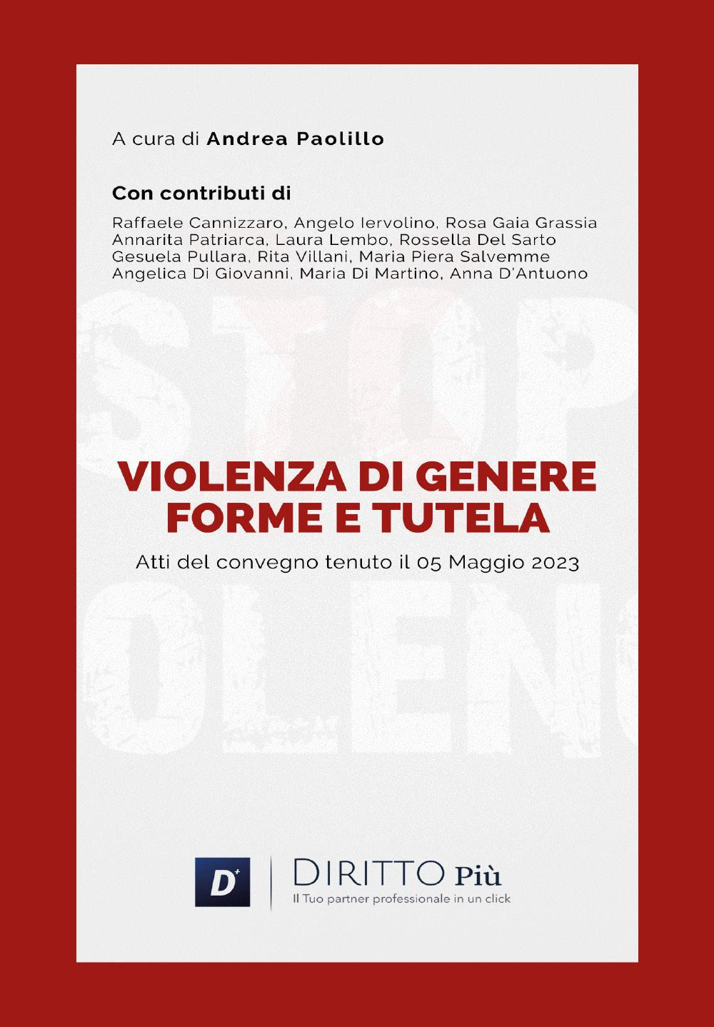 Violenza di genere: forme e tutela. Atti del convegno (Castellammare di Stabia, 5 maggio 2023)