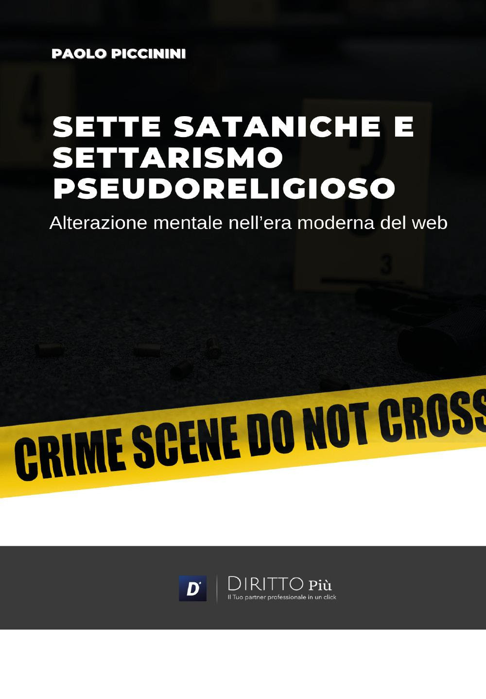 Sette sataniche e settarismo pseudoreligioso: alterazione mentale