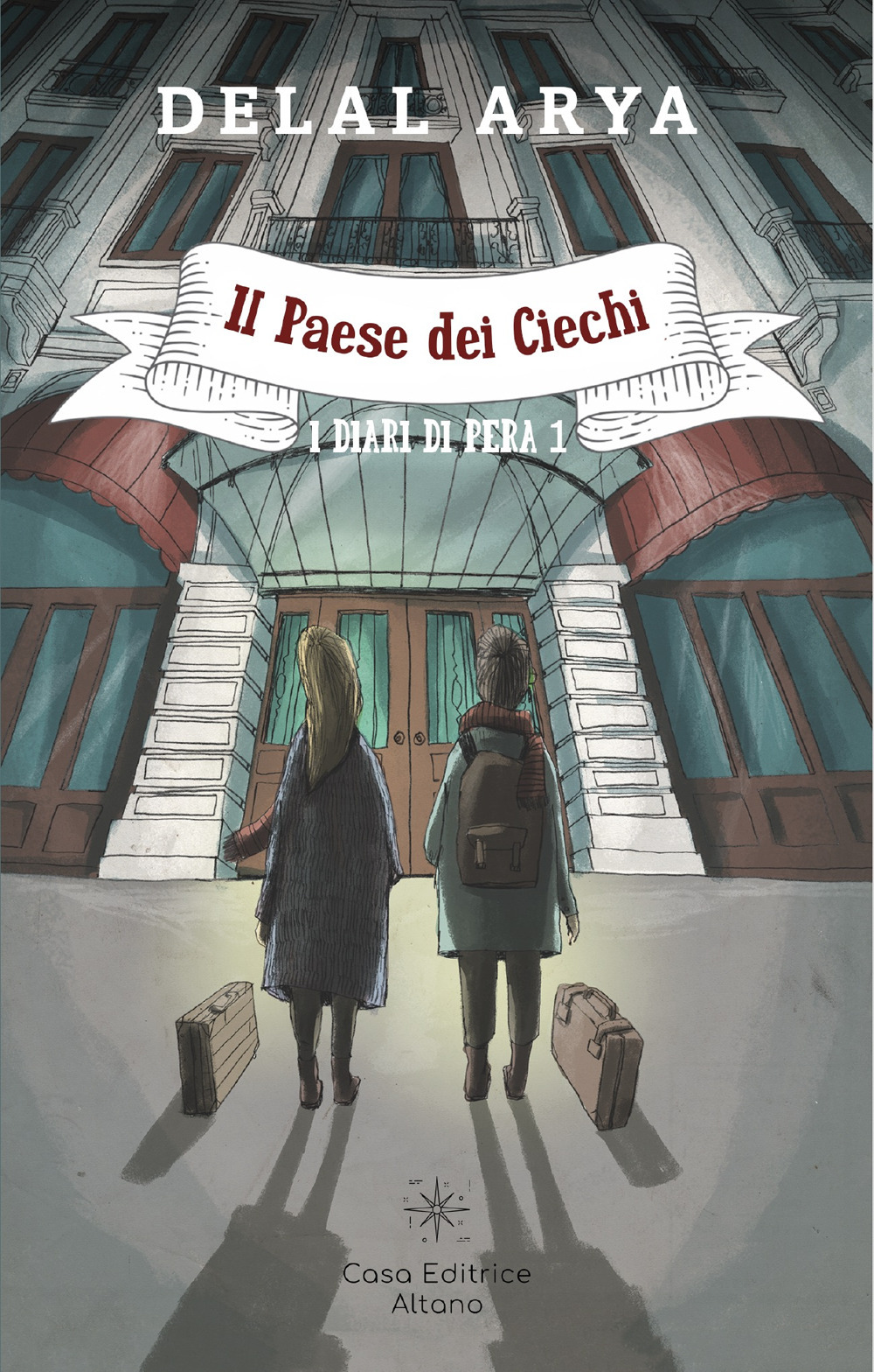 Il paese dei Ciechi. I diari di Pera. Vol. 1