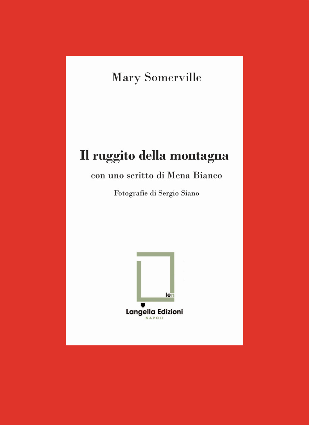 Il ruggito della montagna. Ediz. limitata