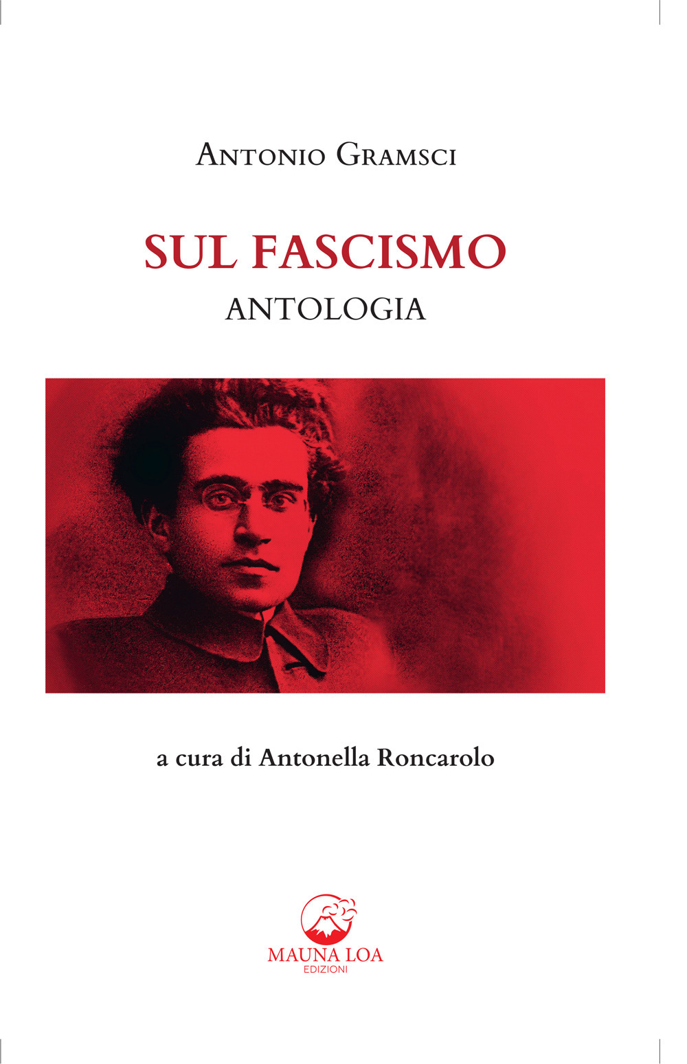 Sul fascismo. Ediz. critica