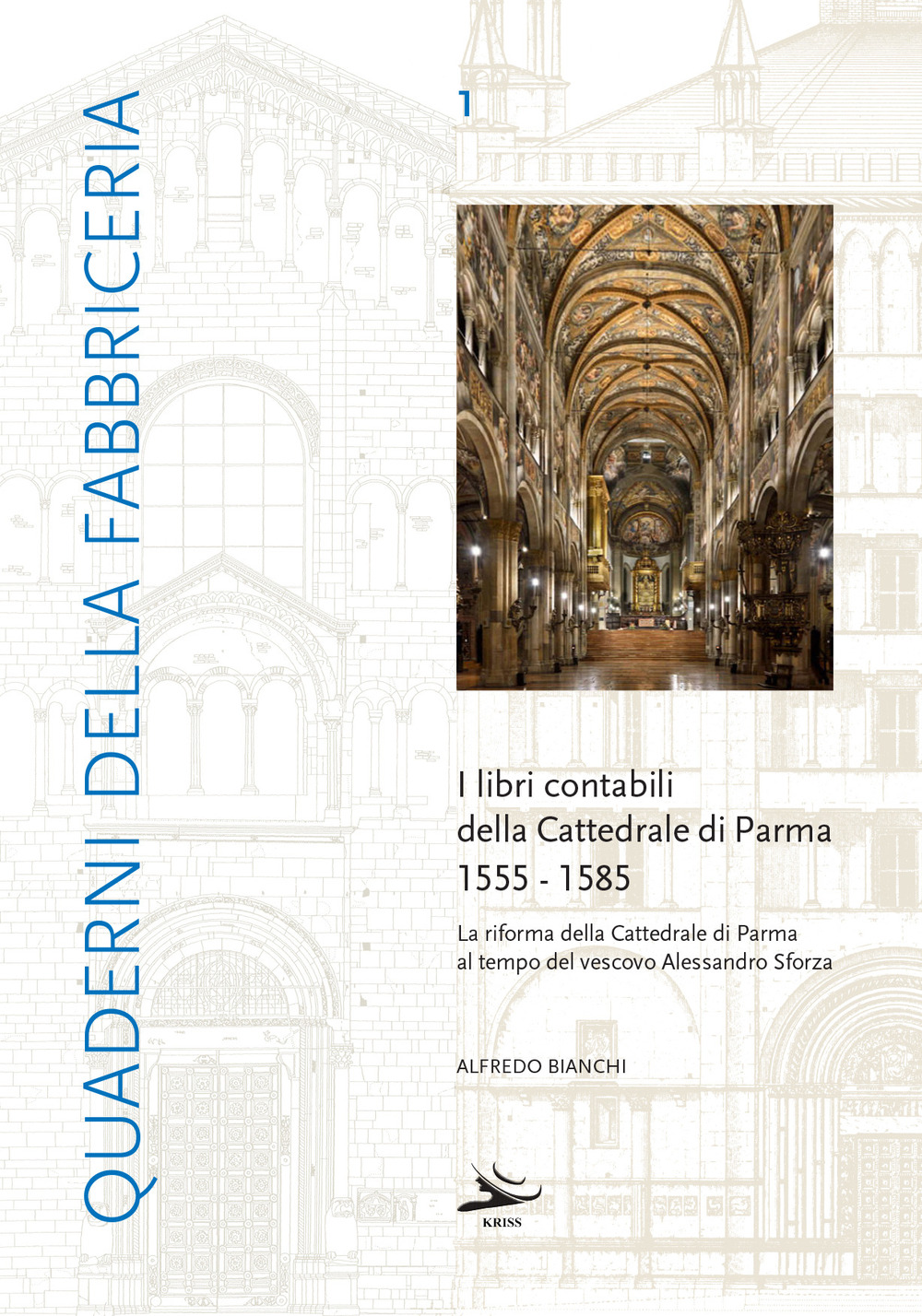 I libri contabili della cattedrale di Parma 1555-1585