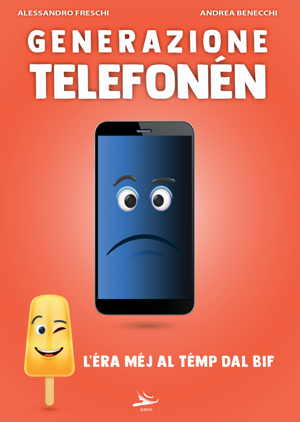 Generazione telefonén. L'éra méj al témp dAL BIF