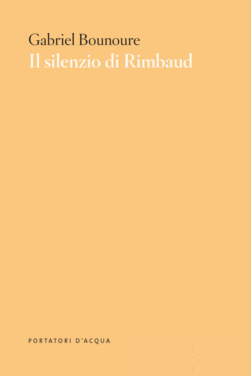 Il silenzio di Rimbaud. Piccolo contributo al mito