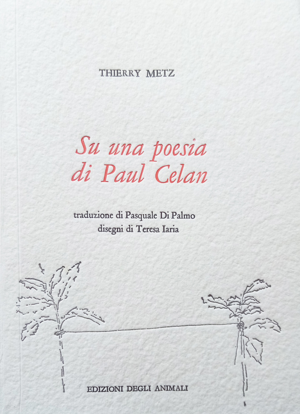 Su una Poesia di Paul Celan-Sur un Poème de Paul Celan. Ediz. multilingue