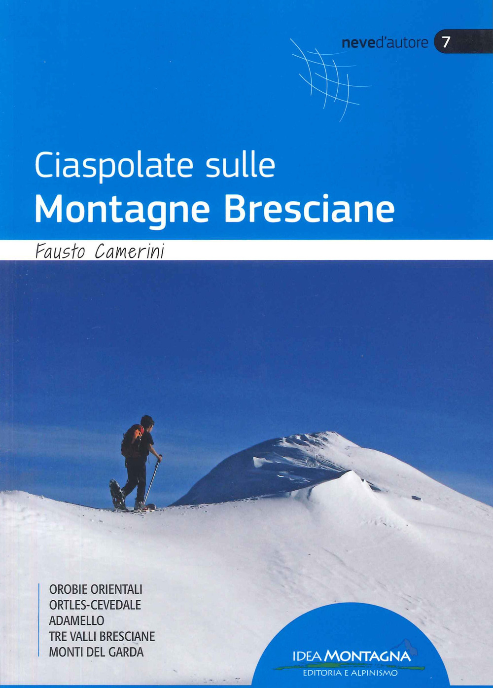 Ciaspole sulle montagne bresciane