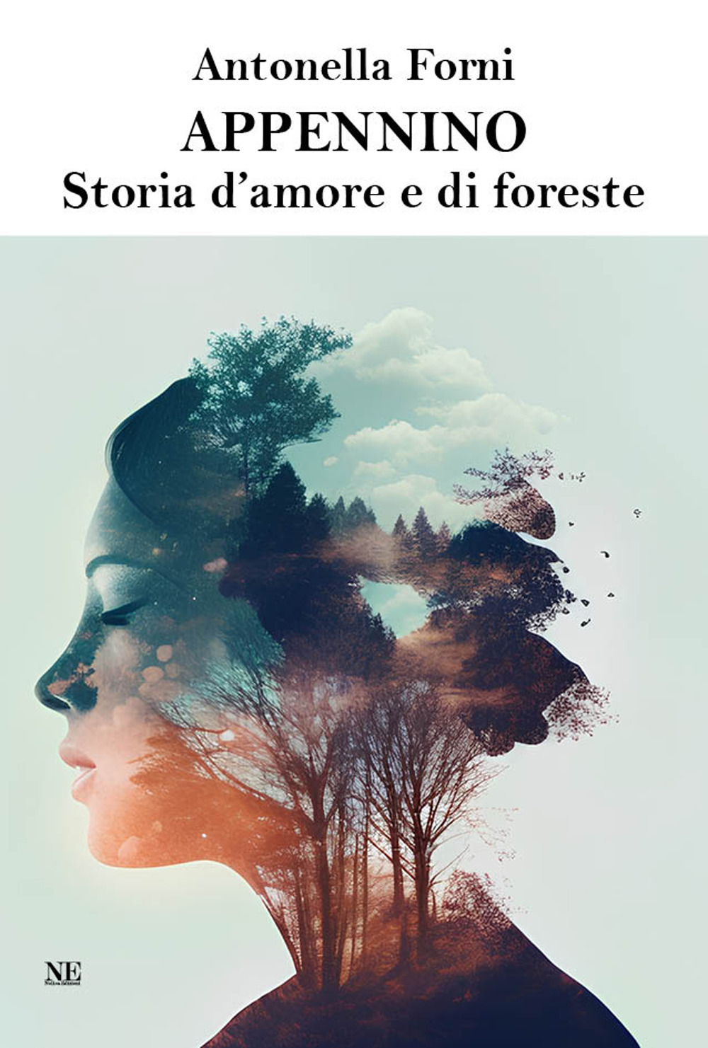 Appennino. Storia d'amore e di foreste