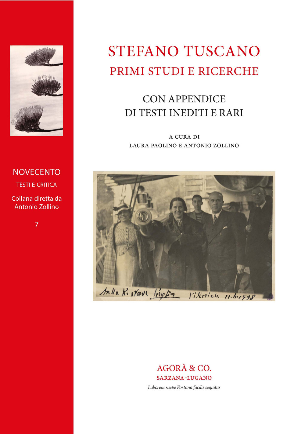 Stefano Tuscano: primi studi e ricerche. Con appendice di testi inediti e rari