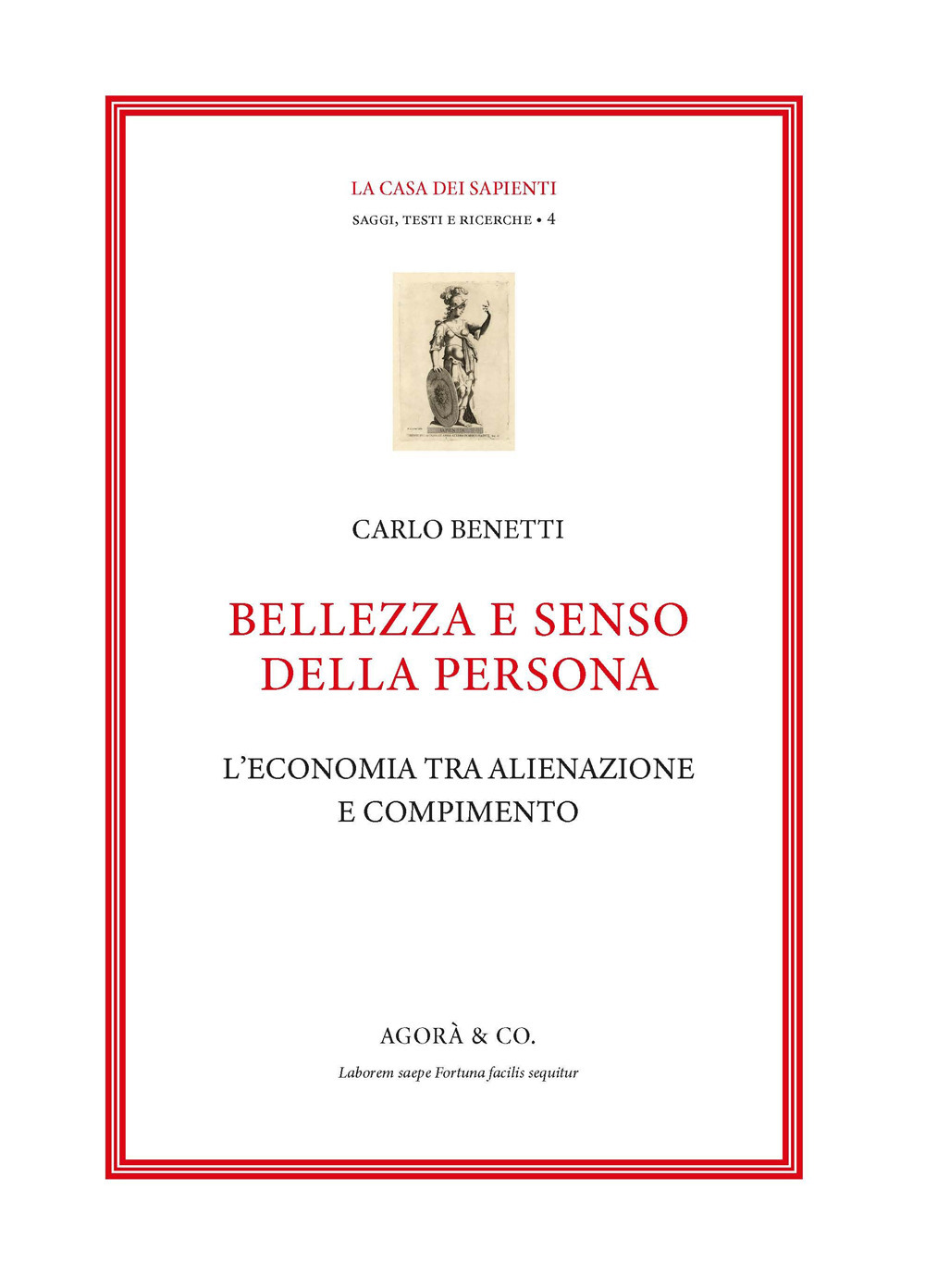 Bellezza e senso della persona. L'economia tra alienazione e compimento