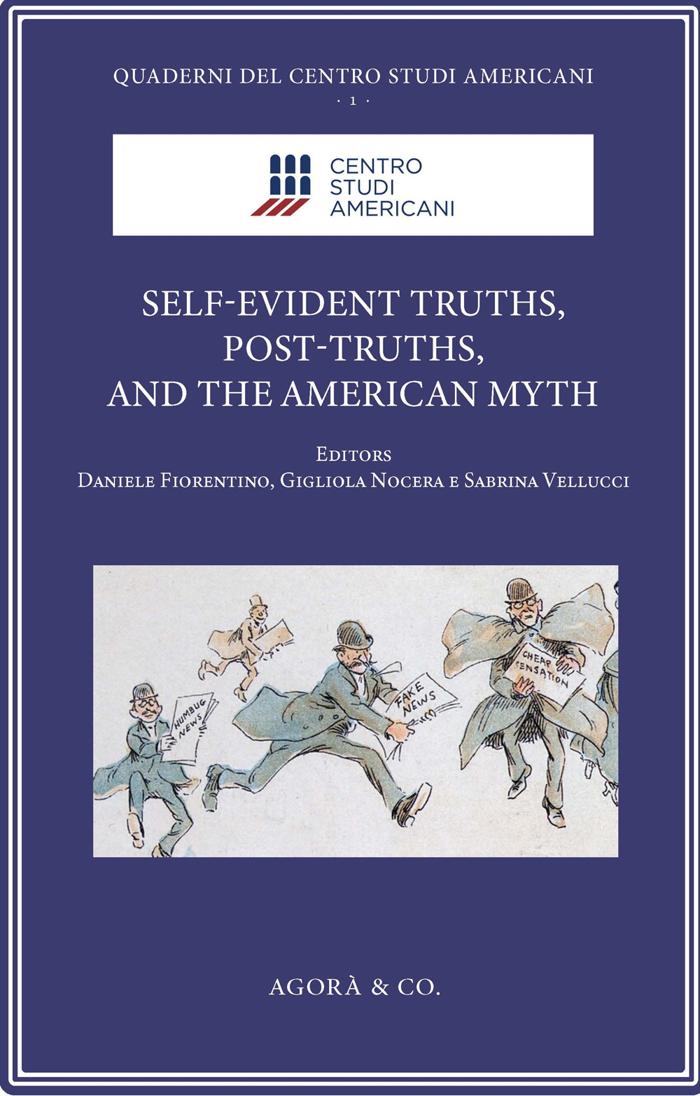 Self-evident truths, post-truths, and the American myth