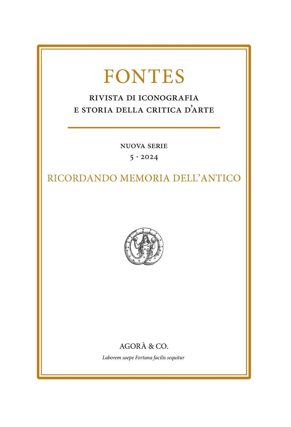 Fontes (2024). Vol. 5: Ricordando Memoria dell'Antico
