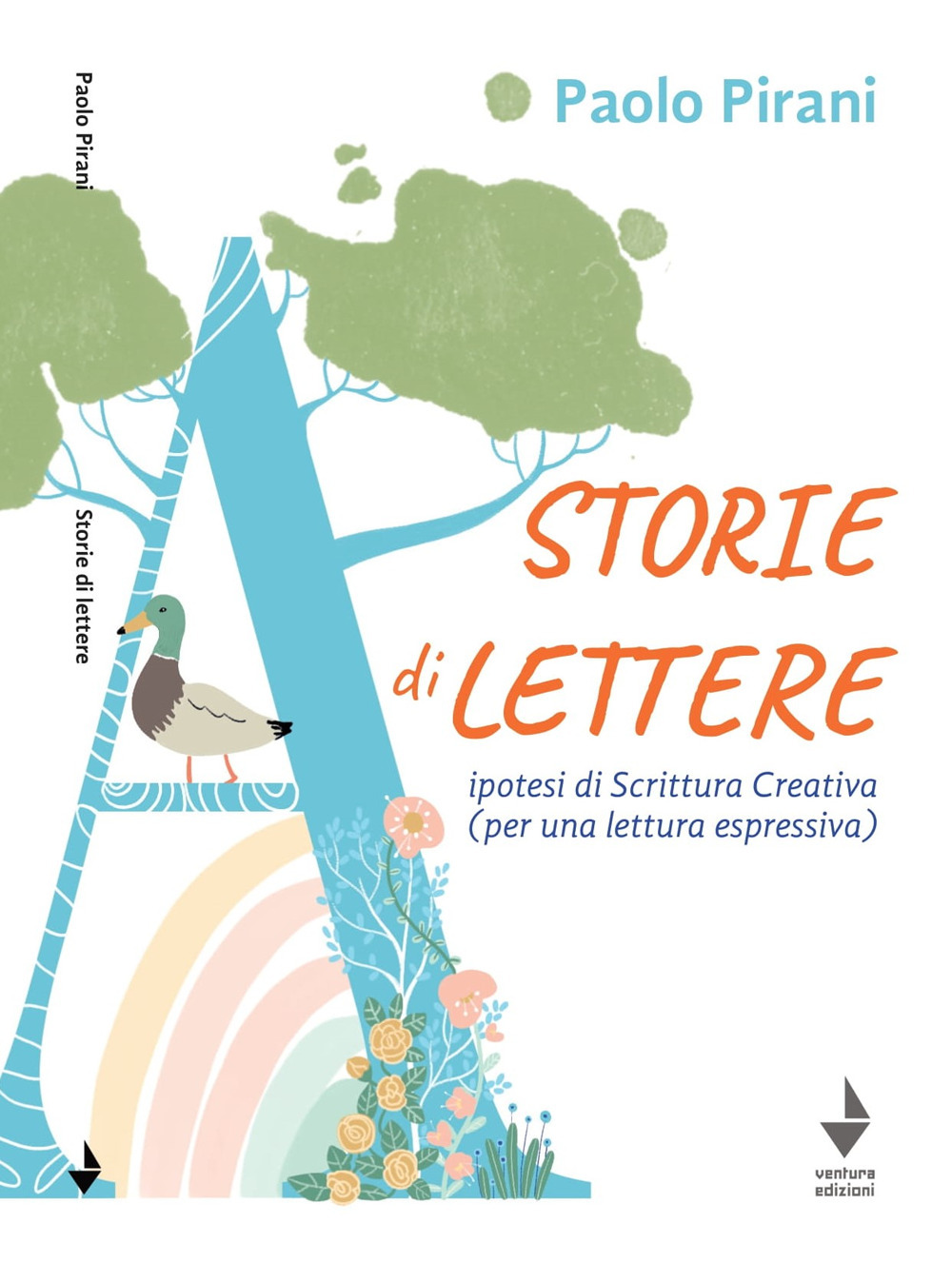 Storie di lettere. Ipotesi di scrittura creativa (per una lettura espressiva)